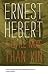 A Little More Than Kin by Ernest Hebert