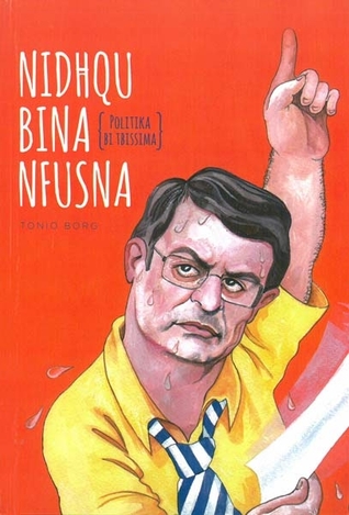 Nidħqu Bina Nfusna (Politika bi tbissima)
