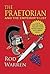 The Praetorian: and the Emp...