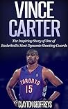 Vince Carter: The...