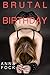 Brutal Birthday