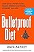 The Bulletproof Diet by Dave Asprey