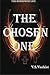 The Chosen One by N. Sharma