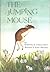 The jumping mouse