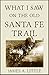 What I Saw on the Old Santa Fe Trail