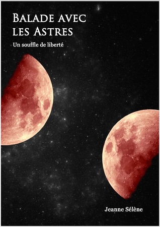 Un souffle de liberté (Balade avec les astres, #1)