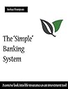 The "Simple" Banking System