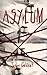 Asylum