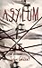 Asylum
