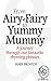 From Airy-Fairy to Yummy Mummy by Mark Broatch