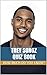 Trey Songz Quiz Book - 50 Fun & Fact Filled Questions About R&B Star Trey Songz