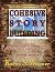Cohesive Story Building by Karen Wiesner Cohesive Story Building by Karen Wiesner