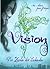 Vision: Das Zeichen der Liebenden (1) (Vision – Illusion – Emotion) (German Edition)