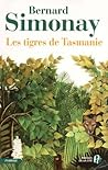 Les tigres de Tasmanie by Bernard Simonay