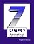 Series 7 Practice Exams and Study Guide