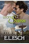 Lucky Seven by E.L. Esch