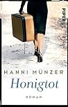 Honigtot by Hanni Münzer