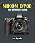 Nikon D700 (The Expanded Guide)