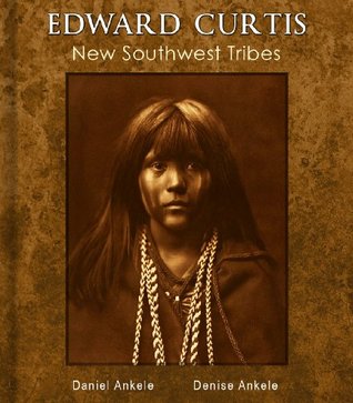 Edward Curtis: New Southwest Tribes - 400 Native American Indian Photographs (Kindle Edition)