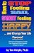 How to Stop Feeling Sad, St...