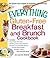 The Everything Gluten-Free Breakfast and Brunch Cookbook: Includes Crispy Potato Pancakes, Blackberry French Toast Casserole, Pull-Apart Cinnamon Raisin ... Frittata...and hundreds more! (Everything®)