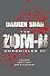 The Zom-B Chronicles III by Darren Shan