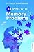 Coping with Memory Problems by Sallie Baxendale
