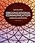 Organizational Communication: Approaches and Processes