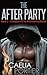 The After Party (A Black Man White Woman Menage Erotica) (Escapades of My Bisexual Boyfriend Book 4)