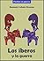 Los íberos y la guerra