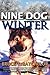 Nine Dog Winter