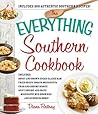 The Everything Southern Cookbook: Includes Honey and Brown Sugar Glazed Ham, Fried Green Tomato Bruschetta, Crab and Shrimp Bisque, Spicy Shrimp and Grits, ... Hundreds More! (Everything® Series)