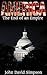 America: The End of an Empire