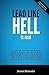 Lead Like Hell is Real