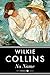 No Name by Wilkie Collins