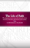 The Life of Faith (Spirit-empowered)