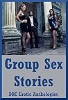 Group Sex Stories: Five Group Sex Stories