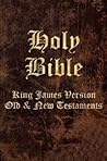 The Bible Old and New Testaments King James Version