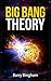 Big Bang Theory - Scientific Concepts Series