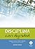 Disciplina con dignidad