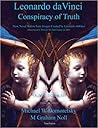 Leonardo Da Vinci: Conspiracy of Truth