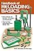 Handbook of Reloading Basics by Robin Sharpless