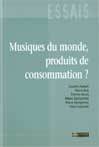 Musiques du monde, produits de consommation?