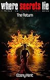 Where Secrets Lie: The Return