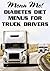 Diabetes Diet Menus for Truck Drivers MENU-ME!
