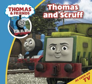 Thomas & Friends: Thomas and Scruff (Thomas & Friends Story Time Book 29)