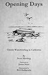 Opening Days: Classic Waterfowling in California