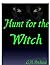 Hunt for the Witch