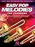 Easy Pop Melodies for Trombone