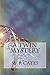 A Twin Mystery by M.R. Cates